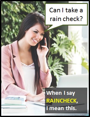 meaning of RAINCHECK