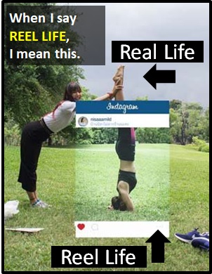 meaning of REEL LIFE
