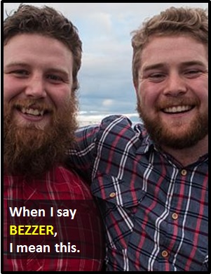 meaning of BEZZER