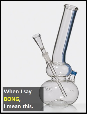 meaning of BONG