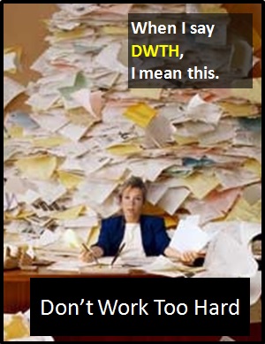 meaning of DWTH