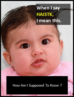 meaning of HAISTK
