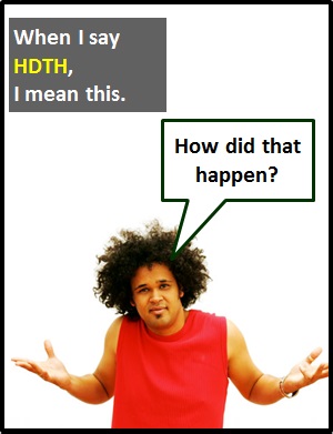 meaning of HDTH