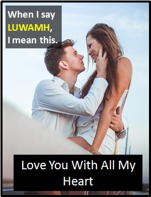 meaning of LUWAMH