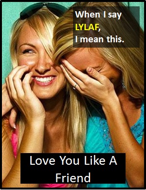 meaning of LYLAF