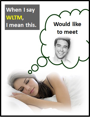 meaning of WLTM