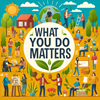 image for WYDM as What You Do Matters, showing people carrying out various tasks