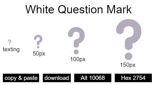 White Question Mark emoji