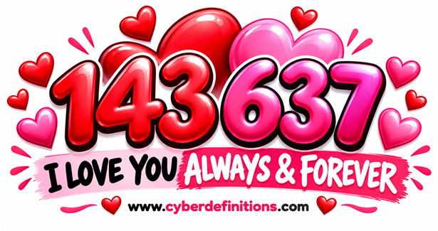 143 637 meaning: I Love You Always And Forever
